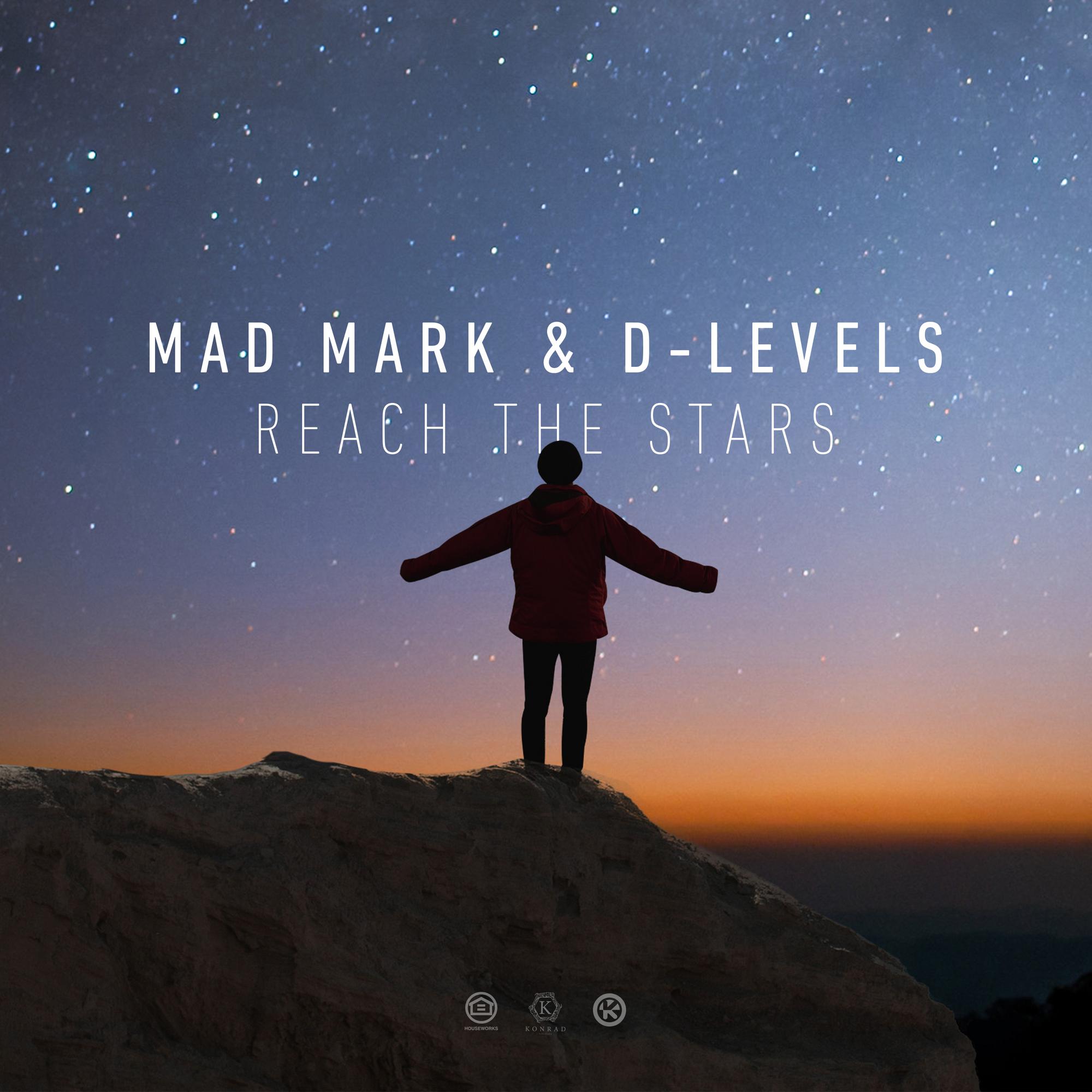 Mad Mark und D-LEVELS veröffentlichen Single „Reach The Stars“